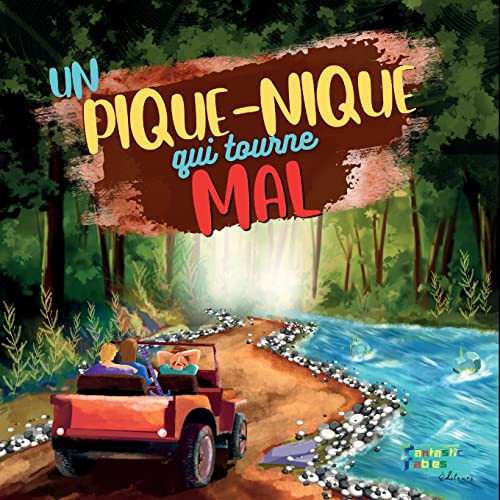Un Pique-Nique Qui Tourne Mal : Une Histoire Illustr?e D'Aventure Et De Myst?re Pour Les Cadeaux D'Enfants