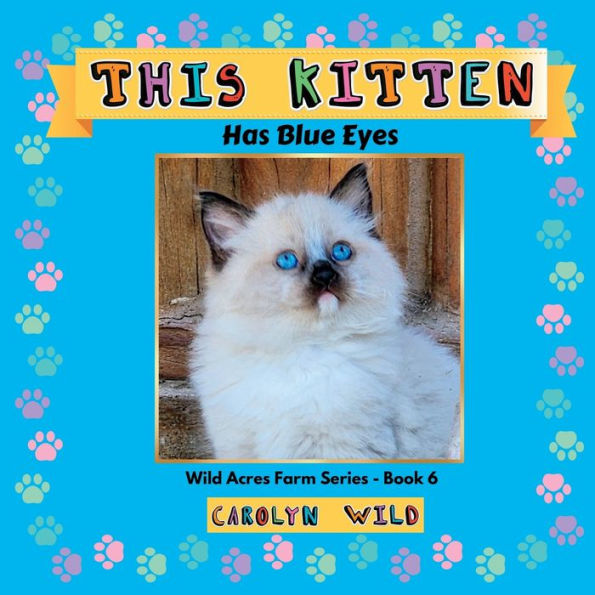 This Kitten: Has Blue Eyes (Wild Acres Farm Series)