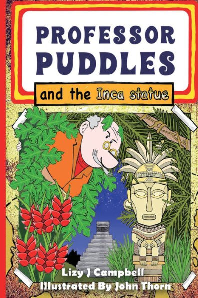 Professor Puddles And The Inca Statue