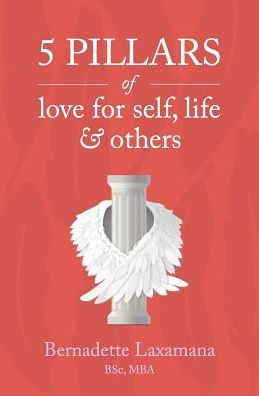5 Pillars of Love for Self, Life & Others