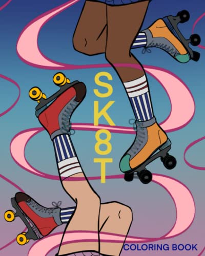 Sk8T Coloring Book : Roller Skate Lovers Design & Color Beautifully Illustrated Quad Skates Templates