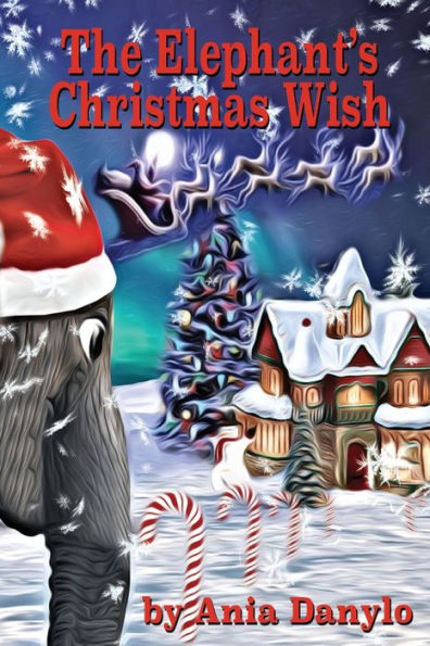 The Elephant'S Christmas Wish - 9781999144104