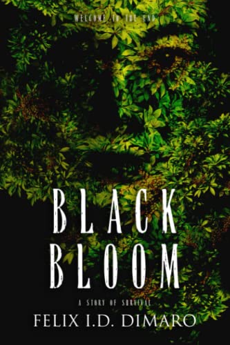 Black Bloom: A Story Of Survival