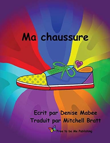 Ma Chaussure (French Edition)