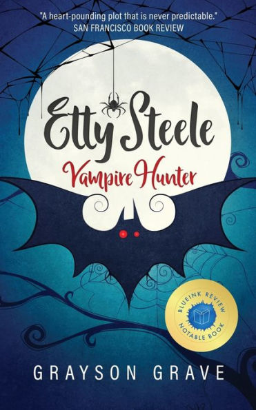 Etty Steele Vampire Hunter - 9781999358600