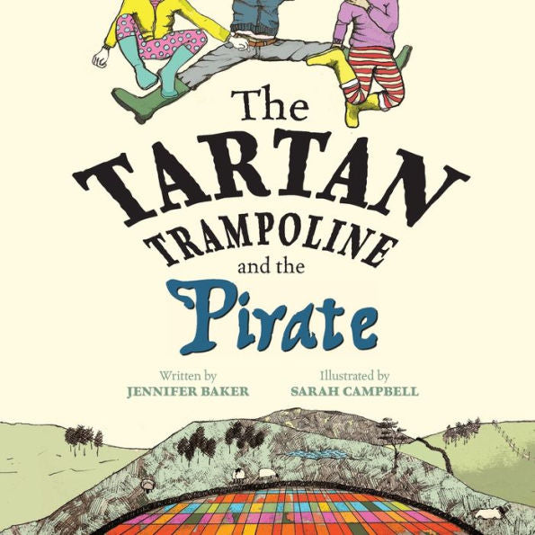 The Tartan Trampoline And The Pirate