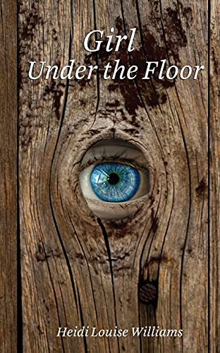 Girl Under The Floor