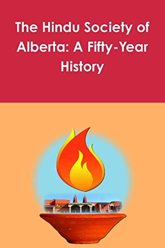 The Hindu Society of Alberta: A Fifty-Year History