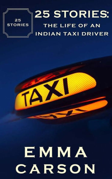 25 historias: la vida de un taxista indio