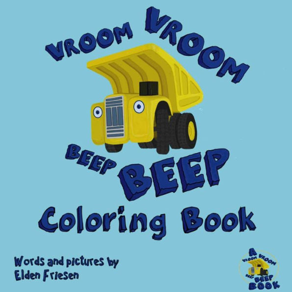 Vroom Vroom Beep Beep Coloring Book
