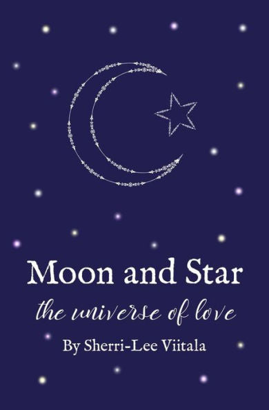 Moon And Star : The Universe Of Love