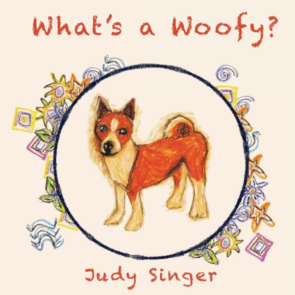 What's A Woofy? - 9781999560805