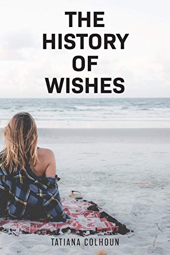 The History of Wishes