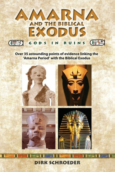 Amarna y el éxodo bíblico: dioses en ruinas