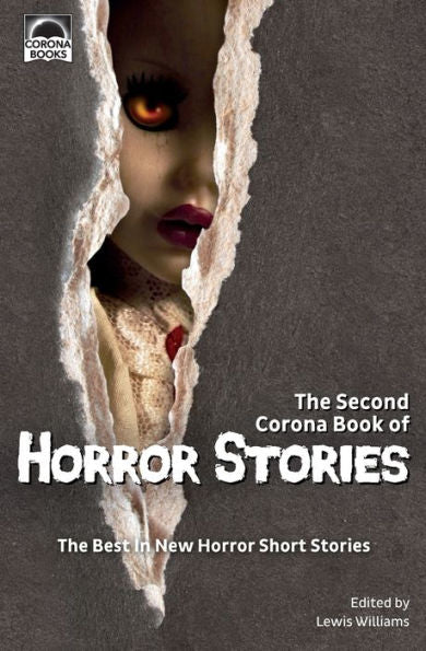 The Second Corona Book Of Horror Stories : The Best In New Horror Short Stories