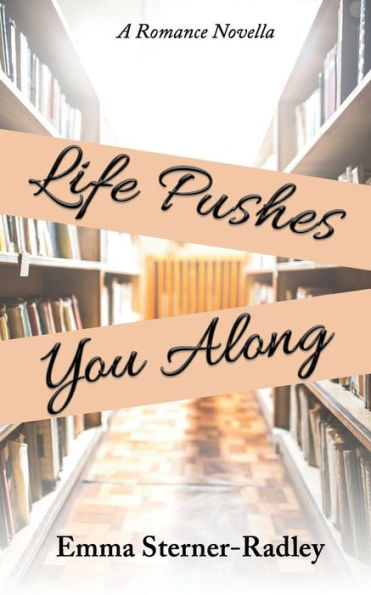 Life Pushes You Along - 9781999702922