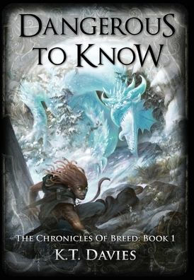 Dangerous To Know: The Chronicles of Breed: Book 1 (1)