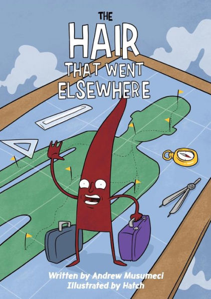 The Hair That Went Elsewhere - 9781999755805