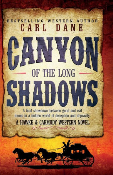 Canyon of the Long Shadows (A Hawke & Carmody Western Novel)