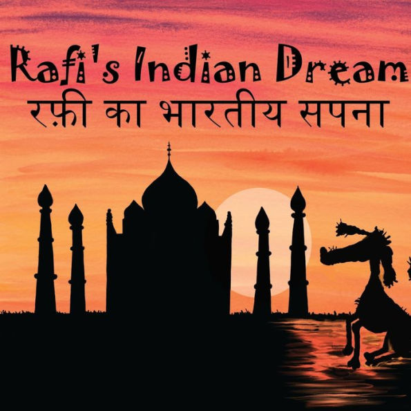 Rafi's Indian Dream - Hindi Version : ??? ?? ?????? ???? - 9781999860813