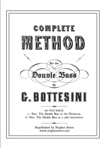 Complete Method for the Contre-Basse (Double Bass): Giovanni Bottesini