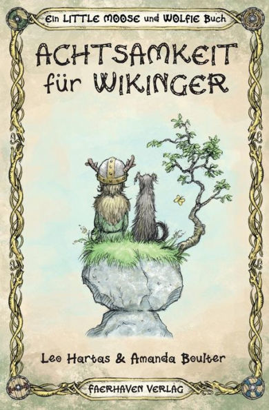 Achtsamkeit f�r Wikinger (Ein Little Mooose und Wolfie Buch) (Edición alemana)