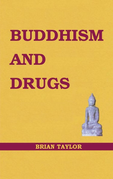 Buddhism and Drugs (Basic Buddhism)
