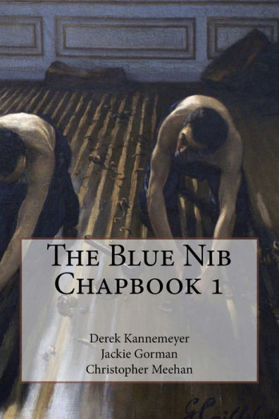 The Blue Nib Chapbook 1 : Summer/Autumn 2017 Chapbook Winners