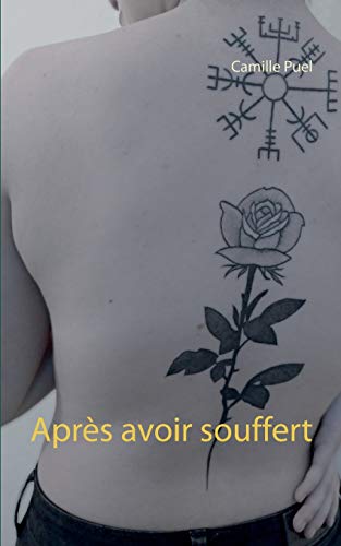Apr?s Avoir Souffert (French Edition)