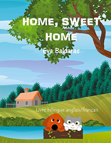 Home Sweet Home: La Douceur D'Un Foyer (French Edition)