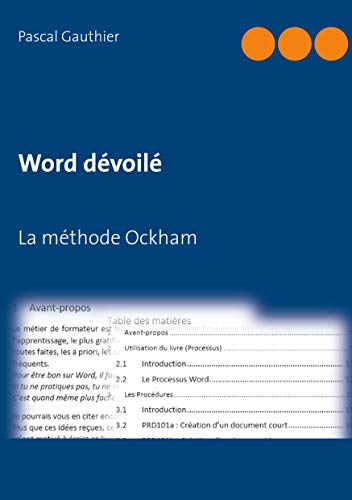 Word d??voil??: La m??thode Ockham (French Edition)