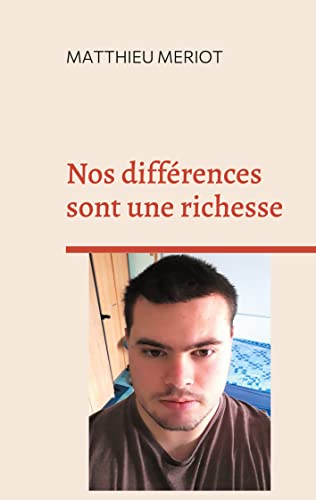 Nos Diff?rences Sont Une Richesse (French Edition)