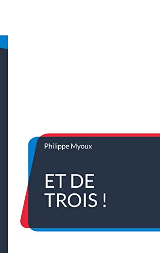 Et De Trois !