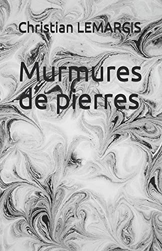 Murmures De Pierres (French Edition)