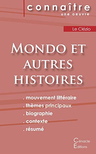 Fiche de lecture Mondo et autres histoires de Le Cl??zio (analyse litt??raire de r??f??rence et r??sum?? complet) (French Edition)
