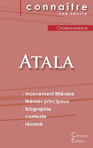 Fiche de lecture Atala de Chateaubriand (Analyse litt??raire de r??f??rence et r??sum?? complet) (French Edition)