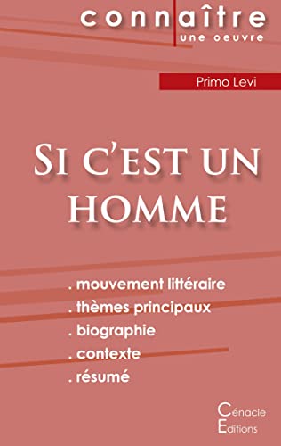 Fiche De Lecture Si C'Est Un Homme De Primo Levi (Analyse Litteraire De Reference Et Resume Complet) (French Edition)