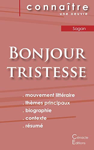 Fiche de lecture Bonjour tristesse de Fran??oise Sagan (Analyse litt??raire de r??f??rence et r??sum?? complet) (French Edition)