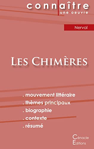 Fiche De Lecture Les Chimères De Gérard De Nerval (Analyse Littéraire De Référence Et Résumé Complet) (French Edition)