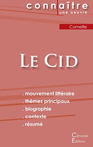 Fiche De Lecture Le Cid De Corneille (Analyse Litt??raire De R??f??rence Et R??sum?? Complet) (French Edition)