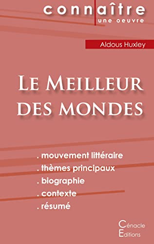 Fiche De Lecture Le Meilleur Des Mondes De Aldous Huxley (Analyse Litteraire De Reference Et Resume Complet) (French Edition)