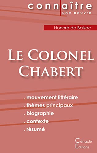 Fiche De Lecture Le Colonel Chabert De Balzac (Analyse Litteraire De Reference Et Resume Complet) (French Edition)
