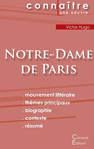Fiche De Lecture Notre-Dame De Paris De Victor Hugo (Analyse Litt??raire De R??f??rence Et R??sum?? Complet) (French Edition)