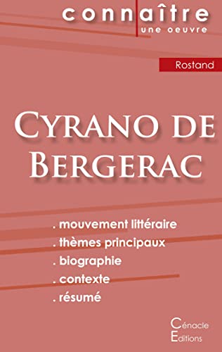 Fiche De Lecture Cyrano De Bergerac De Edmond Rostand (Analyse Litteraire De Reference Et Resume Complet) (French Edition)