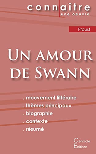 Fiche De Lecture Un Amour De Swann De Marcel Proust (Analyse Litt?·??Raire De R?·??F?·??Rence Et R?·??Sum?·?? Complet) (French Edition)