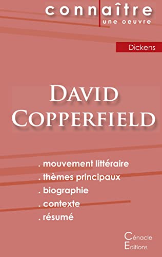 Fiche De Lecture David Copperfield De Charles Dickens (Analyse Litteraire De Reference Et Resume Complet) (French Edition)