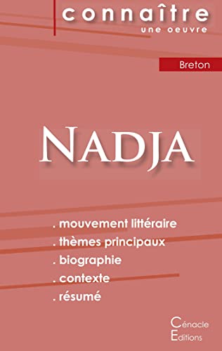 Fiche De Lecture Nadja De Breton (Analyse Litt??raire De R??f??rence Et R??sum?? Complet) (French Edition)