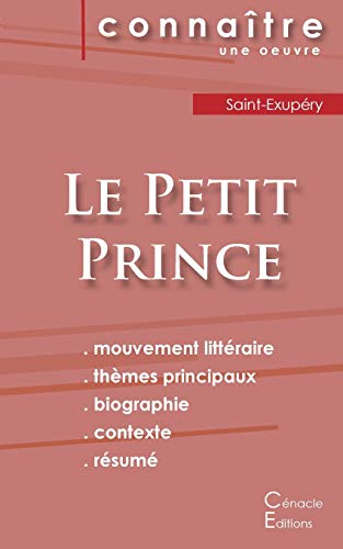 Fiche de lecture Le Petit Prince de Antoine de Saint-Exup??ry (Analyse litt??raire de r??f??rence et r??sum?? complet) (French Edition)