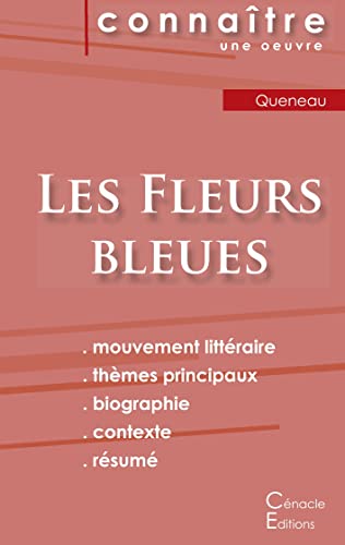 Fiche De Lecture Les Fleurs Bleues De Raymond Queneau (Analyse Litteraire De Reference Et Resume Complet) (French Edition)