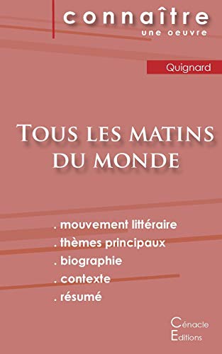 Fiche de lecture Tous les matins du monde (Analyse litt??raire de r??f??rence et r??sum?? complet) (French Edition)